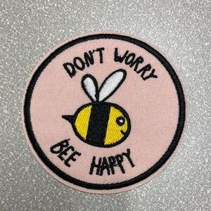 Don't Worry Bee Happy Iron on patch